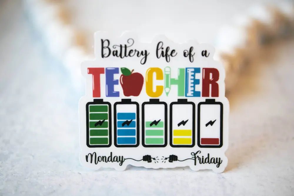 Battery Life Of A Teacher Clear Sticker 3x3 - Stickers teacher battery life sticker