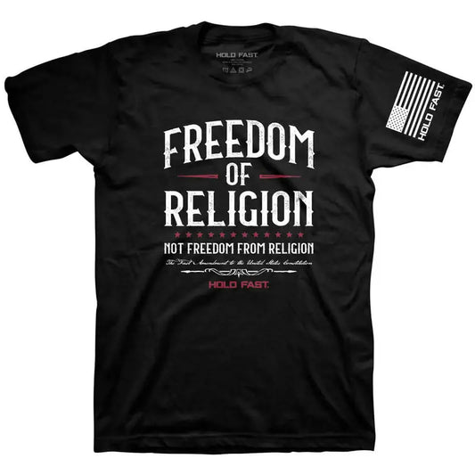 HOLD FAST Freedom of Religion T-Shirt - Small / Black - Men’s T-Shirts