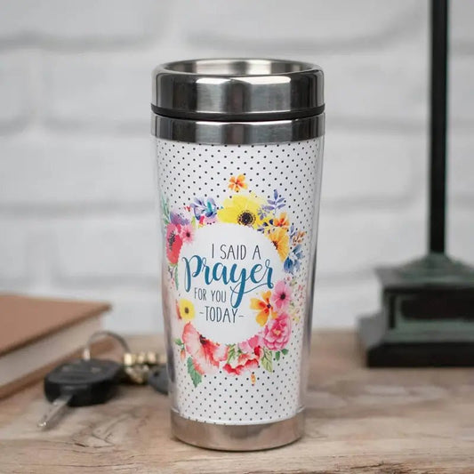 I Said A Prayer Travel Mug - Polymer Mugs floral-decorated travel mug