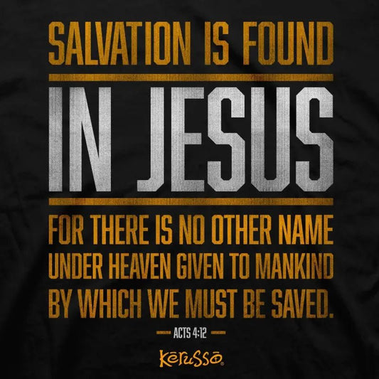 Kerusso Christian T-Shirt Salvation In Jesus - Unisex T-Shirts