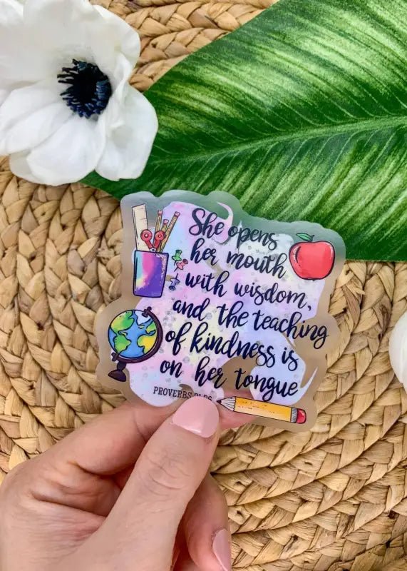 She Opens Her Mouth Clear Vinyl Sticker 3x3 inch - Stickers teacher-themed sticker inspirational quote