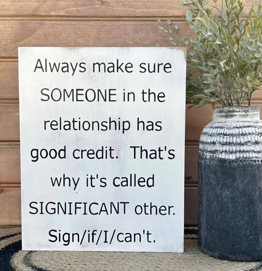 Significant Other - Funny Rustic Wood Sign - Significant Other - Funny Rustic Wood Sign - Shelf & Wall Art humorous
