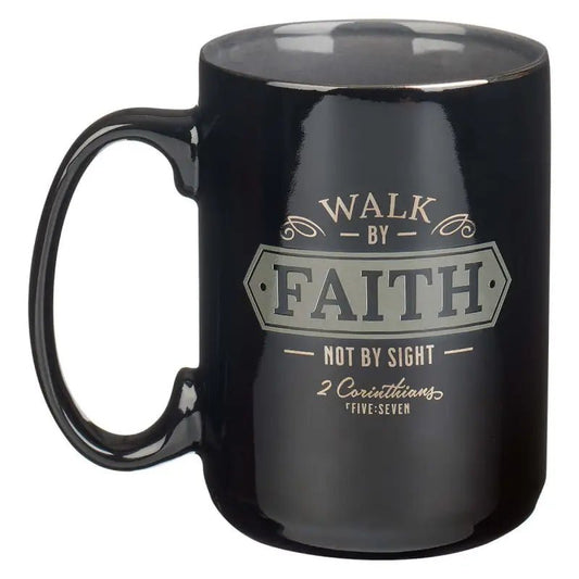 Walk By Faith Black Ceramic Coffee Mug - 2 Corinthians 5:7 - Mugs black mug walk faith inscription
