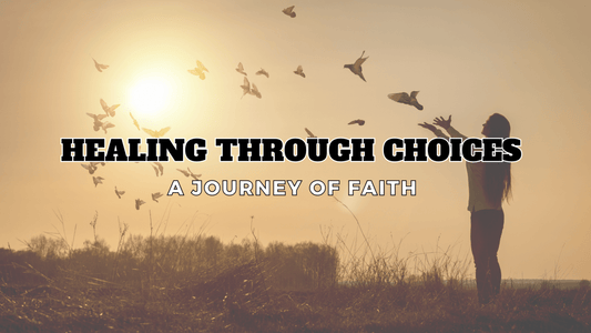 Healing Through Choices: A Journey of Faith - Fruit Bearers