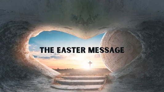 The Easter Message - Fruit Bearers