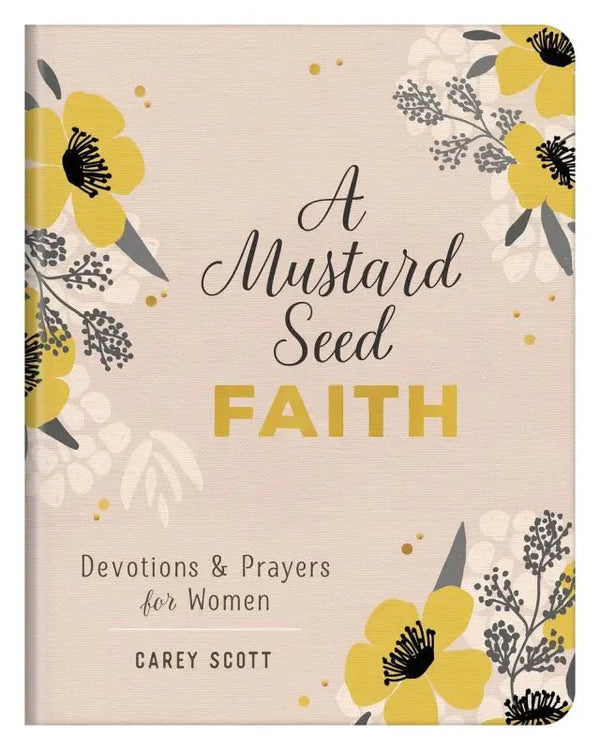 A Mustard Seed of Faith Devotional - Devotionals floral-themed devotional book