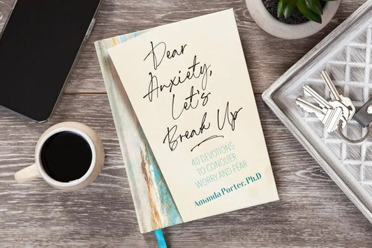 Dear Anxiety Let’s Break Up Hardcover Devotional - Devotionals