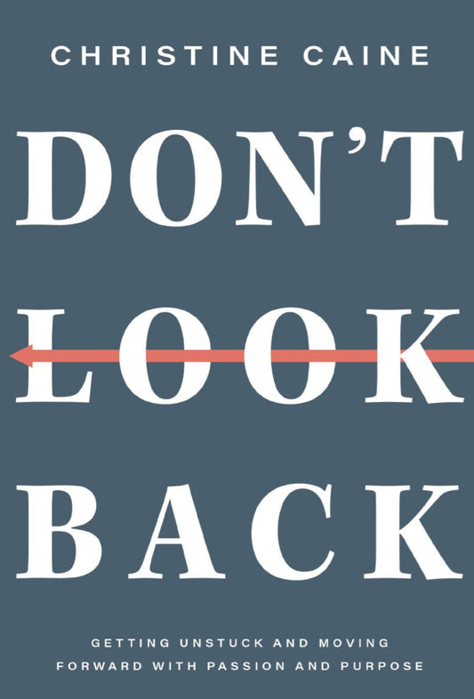 Don’t Look Back | Self - Help | 2