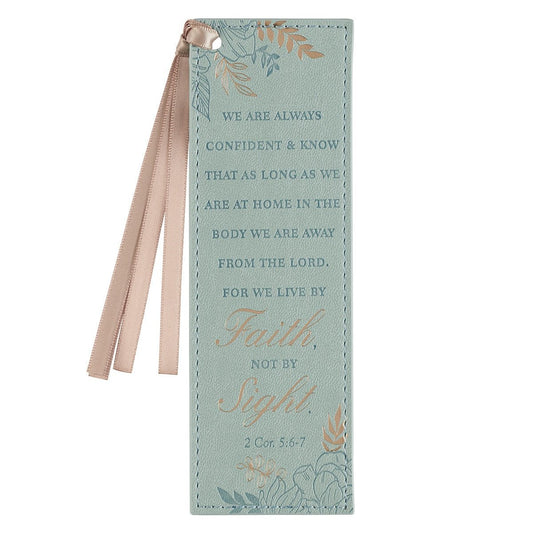 Live by Faith Teal Faux Leather Bookmark - 2 Corinthians 5:6 - 7 | Bookmarks | 1