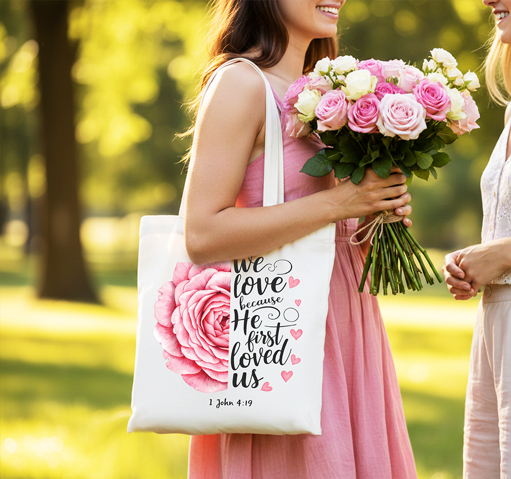 We Love Because He First Loved Us Tote Bag | Bags | 3
