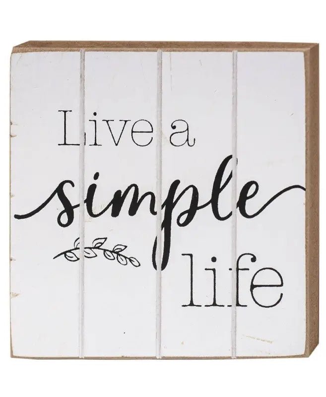 White Painted Grooved Board Block Signs - Live A Simple Life - Shelf & Wall Art white wooden sign live simple