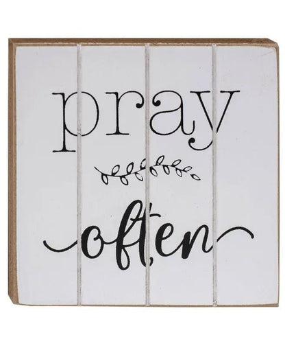 White Painted Grooved Board Block Signs - Pray Often - Shelf & Wall Art wooden sign pray text