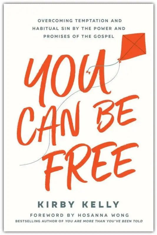 You Can Be Free: Overcoming Temptation and Habitual Sin by the Power and Promises of the Gospel - Self- Help