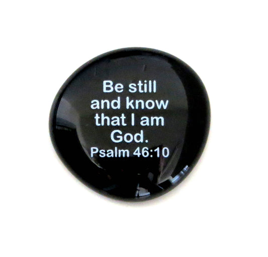 Scripture Glass Stone: Be still and know that.. Psalm 46:10 | 2FruitBearers