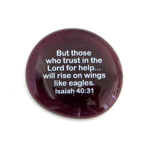 Scripture Glass Stone: But Those Who Trust In...Isaiah 40:31 | 2FruitBearers