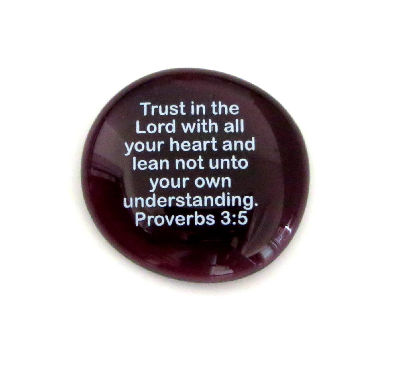 Scripture Glass Stone: Trust in the Lord.. Proverbs 3:5 | 2FruitBearers