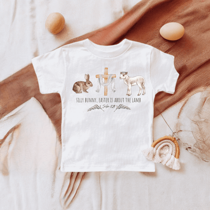 Silly Bunny Easter is About the Lamb T-Shirt | 2FruitBearers