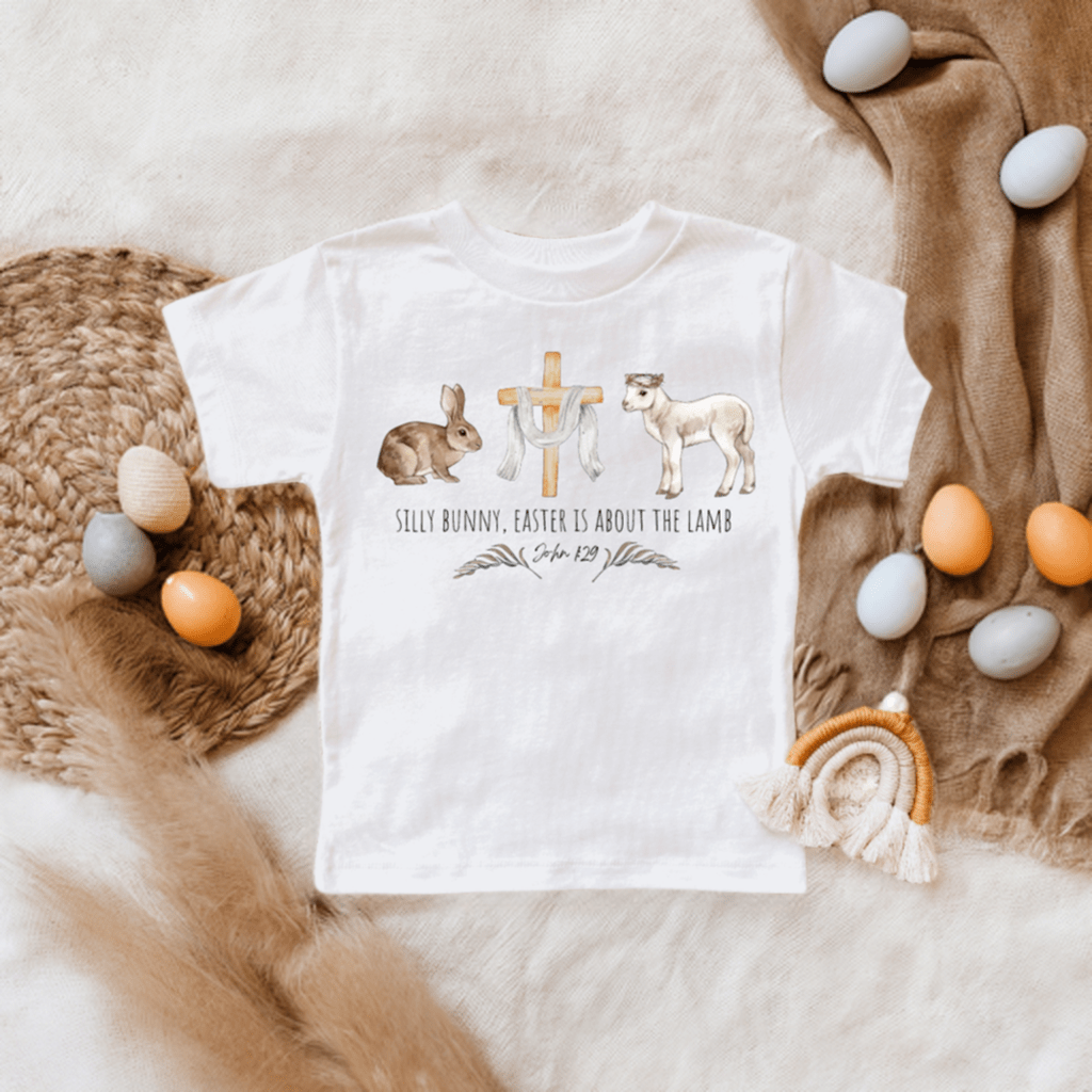 Silly Bunny Easter is About the Lamb T-Shirt | 2FruitBearers